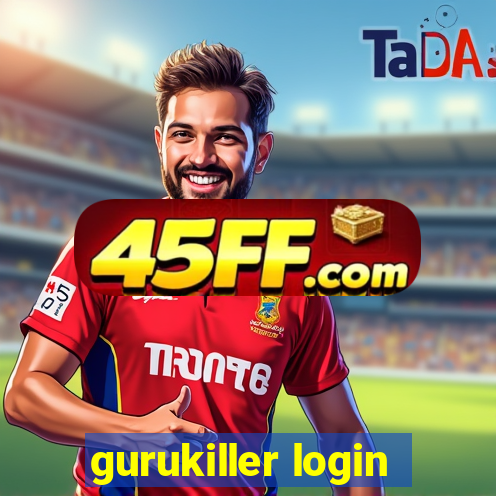 gurukiller login